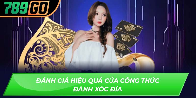 Đánh giá hiệu quả của công thức đánh xóc đĩa